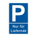 Parkplatz Schild - Nur für Liefernde