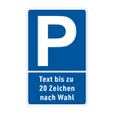 Parkplatz Schild - Text nach Wahl